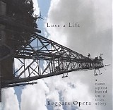 Beggars Opera - Lose A Life