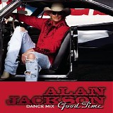 Alan Jackson - Good Time (Dance Mix)