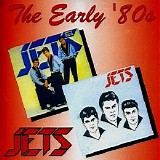 The Jets - The Early ´80s