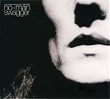 No-man - Swagger (Lost Not Lost Volume One, 1989/1990)