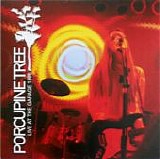 Porcupine Tree - The Garage, London