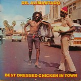 Dr. Alimantado - Best Dressed Chicken In Town