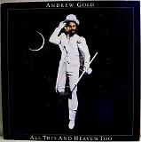 Andrew Gold - All This And Heaven Too