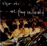 Sigur Rós - We Play Endlessly