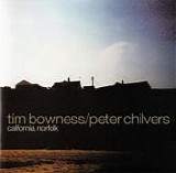 Bowness, Tim & Peter Chilvers - California, Norfolk