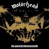 Motorhead - No Sleep 'Til Hammersmith (Live 40th Anniversary Edition)