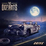 The Defiants - Drive