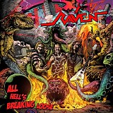 Raven - All Hell's Breaking Loose