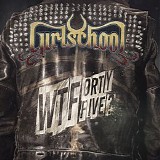 Girlschool - WTFortyfive?
