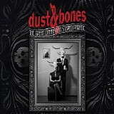 Dust & Bones - The Great Damnation Stereo Parade