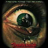 Thunderstick - Something Wicked This Way Comes