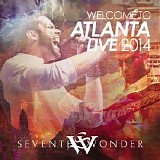 Seventh Wonder - Welcome To Atlanta Live 2014