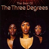 The Three Degrees - The Best Of The Three Degrees