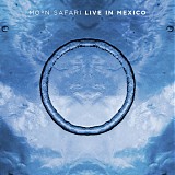 Moon Safari - Live In Mexico