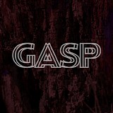 Gasp - Dragging Through Mud