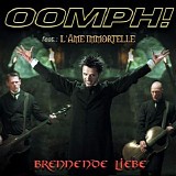 Oomph! feat. L'Ame Immortelle - Brennende Liebe
