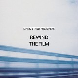 Manic Street Preachers - Rewind The Film