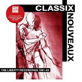 Classix Nouveaux - The Liberty Recordings 1981-83