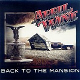 April Wine - Back To The Mansion