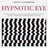 Tom Petty & The Heartbreakers - Hypnotic Eye