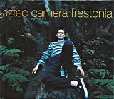 Aztec Camera - Frestonia