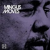 Charles Mingus - Mingus Moves (Blu-ray Quadio)