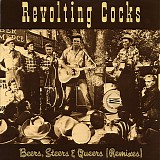 Revolting Cocks - Beers, Steers & Queers (Remixes)