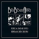 Jeff Beck, Tim Bogert & Carmine Appice - Live In Japan 1973 / Live In London 1974