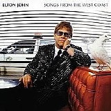 Elton John - Songs From The West Coast