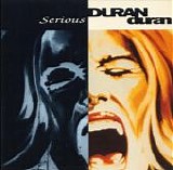 Duran Duran - Serious