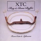 XTC - Rag & Bone Buffet