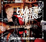 Martha Fields - Dancing Shadows