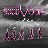 5000 Volts - 5000 Volts