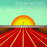 Kosmischer Läufer - The Secret Cosmic Music Of The East German Olympic Program 1972-83 - Volume Three