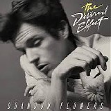 Brandon Flowers - The Desired Effect