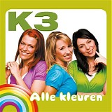 K3 - Alle Kleuren