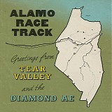 Alamo Race Track - Greetings from tear valley and the diamond AE