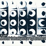 Various artists - Trash Industrialsamplecoregouchbeat