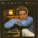 Michael Ball - The Musicals