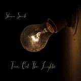 Smith, Shawn - Turn Out The Lights