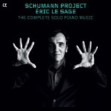 Eric Le Sage - Schumann Project: Eric Le Sage