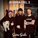 Guitar Geeks - #0376 - Bobba Del 2, 2024-02-22