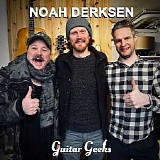Guitar Geeks - #0382 - Noah Derksen, 2024-04-04