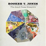 Booker T. Jones - The Road From Memphis