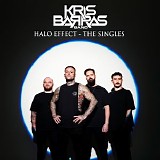 Kris Barras Band - Halo Effect: The Singles