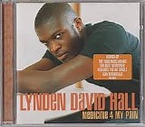 Lynden David Hall - Medicine 4 My Pain [Bonus Tracks]