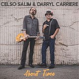 Celso Salim & Darryl Carriere - About Time