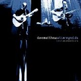 Matthews, Dave & Tim Reynolds - Lost Acoustics