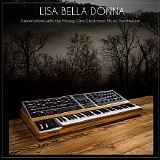Lisa Bella Donna - Explorations With The Moog One Electronic Music Synthesizer Vol. 2