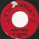 The Brothers Four - Nobody Knows/My Woman Left Me (US)
